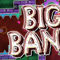Geometry Dash Big Bang